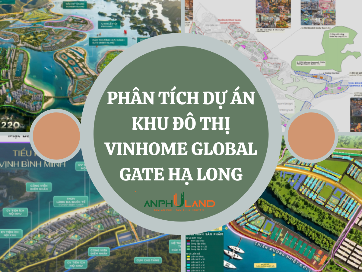 Phân tích dự án Khu đô thị Vinhome Global Gate Hạ Long